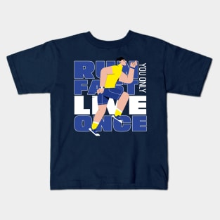 Run fast you only live once Kids T-Shirt